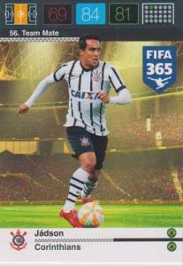 Team Mate, 2015-16 Adrenalyn FIFA 365 #056 Jadson