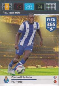 Team Mate, 2015-16 Adrenalyn FIFA 365 #127 Giannelli Imbula