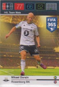 Team Mate, 2015-16 Adrenalyn FIFA 365 #145 Mikael Dorsin