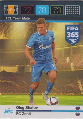 Team Mate, 2015-16 Adrenalyn FIFA 365 #152 Oleg Shatov