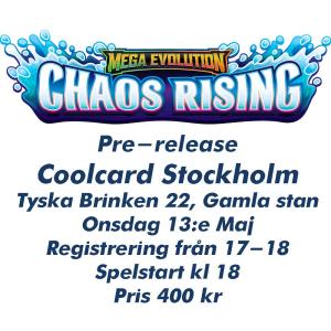 Pre-release - Pokémon Chaos Rising - Coolcard Stockholm - Onsdag 13/5, Spelstart 18:00