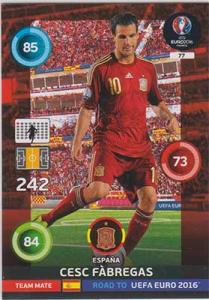 Team Mates, Adrenalyn Road to Euro 2016, ESP, Cesc Fabregas