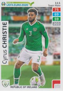 Adrenalyn XL Road to UEFA EURO 2020 #111 Cyrus Christie (Republic of Ireland) - Team Mate
