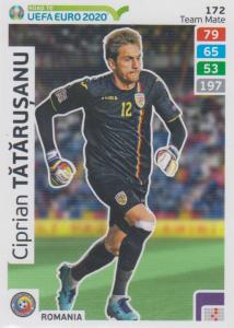 Adrenalyn XL Road to UEFA EURO 2020 #172 Ciprian Tătărușanu (Romania) - Team Mate