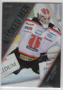 2014-15 SHL s.1 Masked Men #10 Henrik Lundberg Örebro Hockey