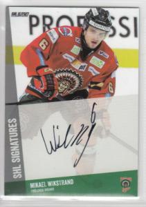 2014-15 SHL s.1 SHL Signatures #05 Mikael Wikstrand Frölunda Indians
