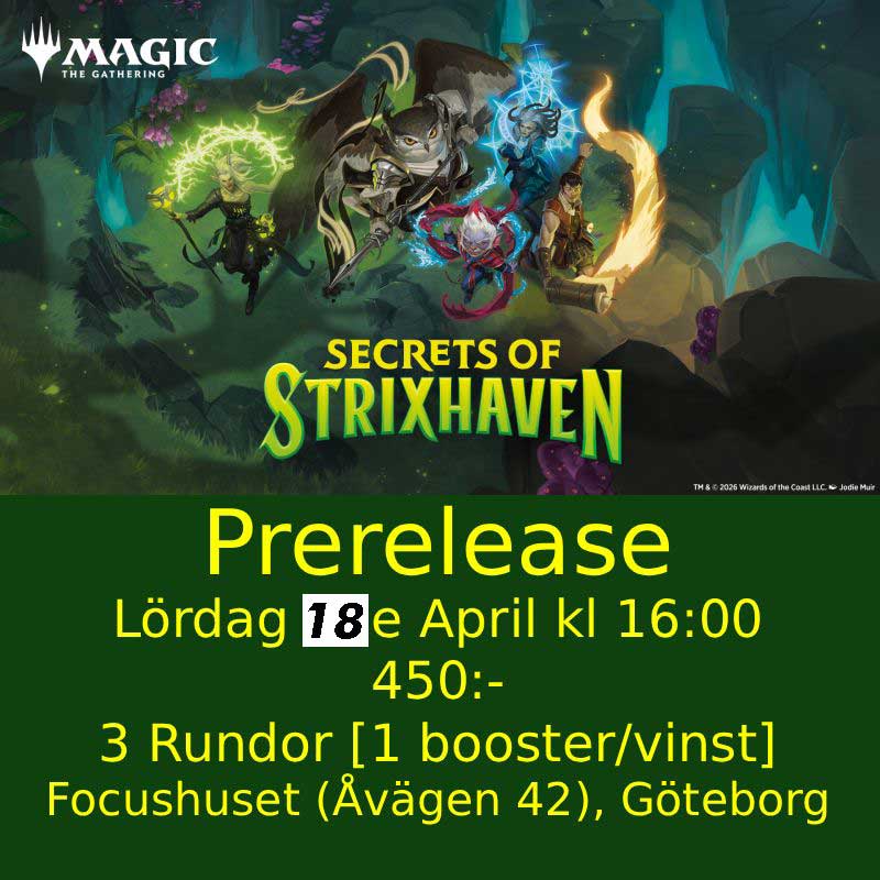 Göteborg - Secrets of Strixhaven Prerelease Lördag 18:e April 16:00
