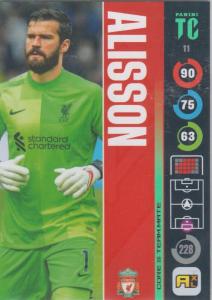 Panini Top Class 2022 - 011 - Alisson (Liverpool) - Team Mates Goalkeepers