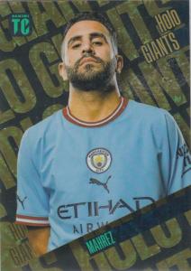 Top Class – Mahrez – Holo Giant