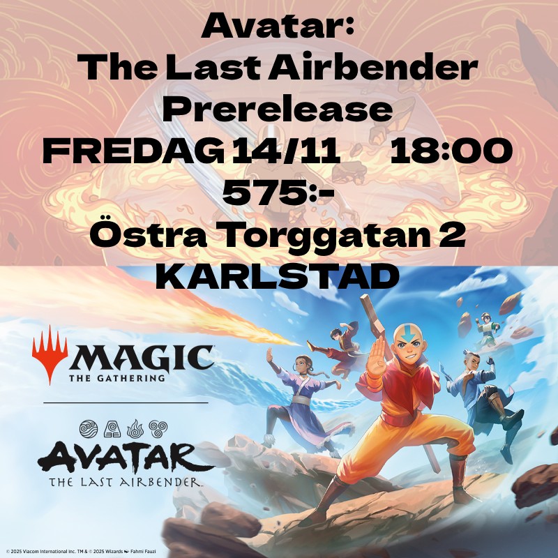 Karlstad - Avatar: The Last Airbender Prerelease Fredag 14:e November 18.00