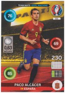 Adrenalyn XL UEFA Euro 2016, Team Mate - Goal Machine, #111, Paco Alcacer