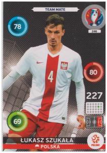 Adrenalyn XL UEFA Euro 2016, Team Mate, #246, Lukasz Szukala