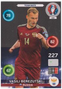 Adrenalyn XL UEFA Euro 2016, Team Mate, #319, Vasili Berezutski