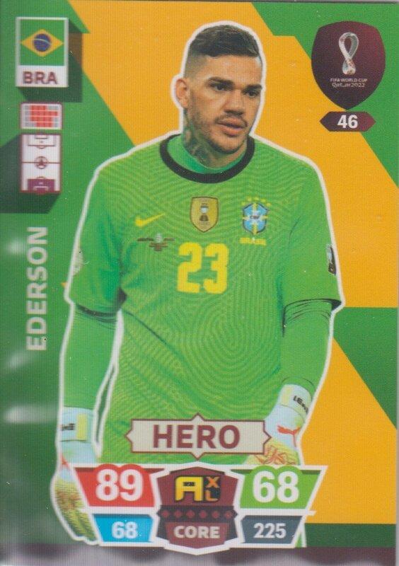Adrenalyn World Cup 2022 - 046 - Ederson (Brazil) - Heroes
