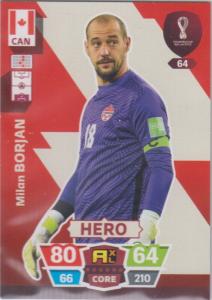Adrenalyn World Cup 2022 - 064 - Milan Borjan (Canada) - Heroes