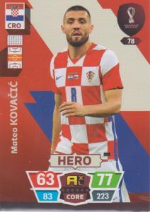 Adrenalyn World Cup 2022 - 078 - Mateo Kovačić (Croatia) - Heroes
