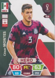 Adrenalyn World Cup 2022 - 164 - César Montes (Mexico) - Heroes