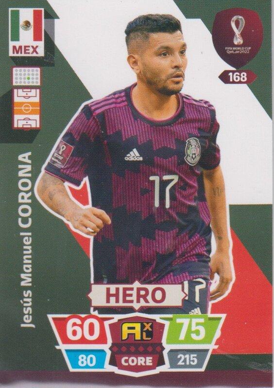 Adrenalyn World Cup 2022 - 168 - Jesùs Manuel Corona (Mexico) - Heroes