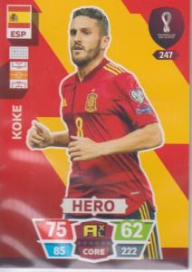 Adrenalyn World Cup 2022 - 247 - Koke (Spain) - Heroes