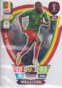 Adrenalyn World Cup 2022 - 364 - Karl Toko Ekambi (Cameroon) - Magician