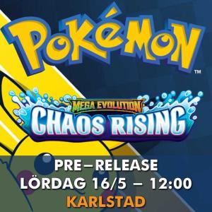 KARLSTAD - Pokémon - Pre Release Chaos Rising LÖRDAG 16/5 i KARLSTAD (Östra Torggatan 2)