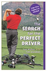 Wishon Search for the Perfect Driver