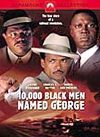 10,000 Black Men Named George ( 2002 )