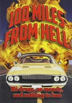 100 Miles From Hell