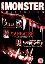 13 Hrs / Maneater / Never Cry Werewolf