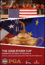 Ryder Cup 2008 - Official Highlights From The 37th Ryder Cup