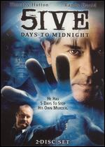 5ive Days To Midnight
