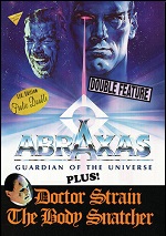 Abraxas: Guardian Of The Universe / Doctor Strain The Body Snatcher