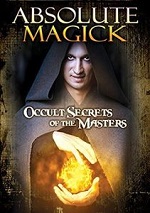Absolute Magick - Occult Secrets Of The Masters