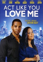 Act Like You Love Me