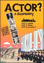 Actor? - A Documentary