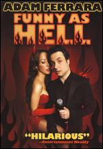 Adam Ferrara - Funny As Hell