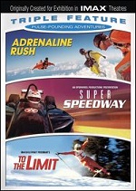 Adrenaline Rush / Super Speedway / To The Limit