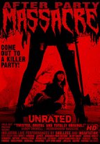 After Party Massacre - Unrated