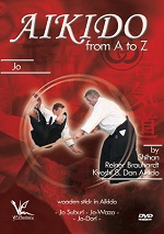 Aikido From A To Z: Jo - Wooden Stick
