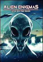Alien Enigmas: UFOs On The Moon