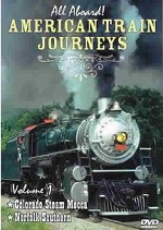 All Aboard! - Great American Train Journeys - Vol. 1
