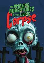 Amazing Adventures Of The Living Corpse
