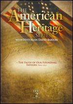 American Heritage Series - The Faith Of Our Founding Fathers Pts. 1&2