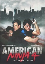 American Ninja 4 - The Annihilation