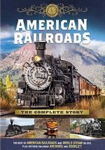 American Railroads - The Complete Story - The Heritage Collection