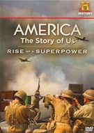 America - The Story Of Us - Rise Of A Superpower