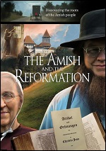 Amish And The Reformation