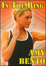 In The Ring - Cardio Kickboxing With Amy Bento