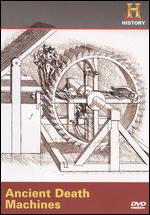 Ancient Death Machines