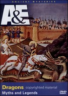 Ancient Mysteries - Dragons - Myths And Legends